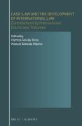 Cover of Case-Law and the Development of International Law: Contributions by International Courts and Tribunals