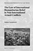 Cover of The Law of International Humanitarian Relief in Non-International Armed Conflicts