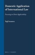 Cover of Domestic Application of International Law: Focusing on Direct Applicability
