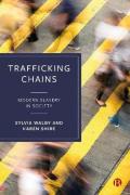Cover of Trafficking Chains: Modern Slavery in Society