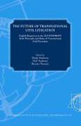 Cover of The Future of Transnational Civil Litigation: English Responses to the ALI/UNIDROIT Draft Principles and Rules of Transnational Civil Procedure 