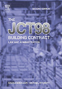 Cover of The JCT98 Building Contract: Law and Administration