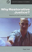 Cover of Why Restorative Justice? Repairing the Harm Caused by Crime