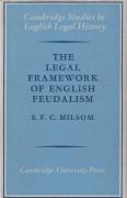 Cover of The Legal Framework of English Feudalism: The Maitland Lectures Given in 1972