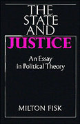 Cover of The State and Justice: An Essay in Political Theory