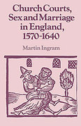 Cover of Church Courts, Sex and Marriage in England, 1570-1640