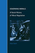 Cover of Governing Morals: A Social History of Moral Regulation