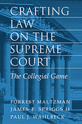 Cover of Crafting Law on the Supreme Court: The Collegial Game