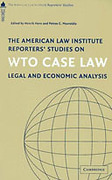 Cover of The American Law Institute Reporters' Studies on WTO Case Law: Legal and Economic Analysis