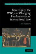 Cover of Sovereignty, the WTO and Changing Fundamentals of International Law