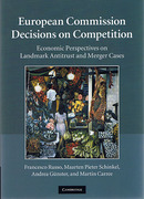 Cover of European Commission Decisions on Competition: Economic Perspectives on Landmark Antitrust and Merger Cases