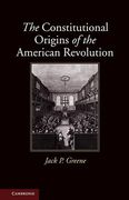 Cover of The Constitutional Origins of the American Revolution
