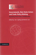 Cover of Governments, Non-State Actors and Trade Policy-Making: Negotiating Preferentially or Multilaterally?