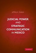 Cover of Judicial Power and Strategic Communication in Mexico