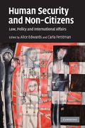 Cover of Human Security and Non-Citizens: Law, Policy and International Affairs