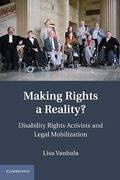 Cover of Making Rights a Reality?: Disability Rights Activists and Legal Mobilization