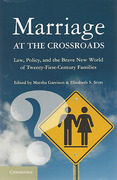 Cover of Marriage at the Crossroads: Law, Policy, and the Brave New World of 21st-Century Families