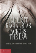 Cover of Implicit Racial Bias Across the Law