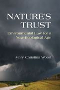 Cover of Nature's Trust: Environmental Law for a New Ecological Age