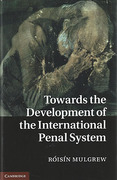 Cover of Towards the Development of the International Penal System