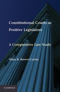 Cover of Constitutional Courts as Positive Legislators: A Comparative Law Study