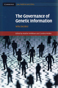 Cover of The Governance of Genetic Information: Who Decides?