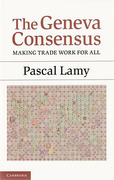 Cover of The Geneva Consensus: Making Trade Work for All