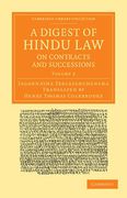 Cover of A Digest of Hindu Law, on Contracts and Successions: With a Commentary by Jagannatha Tercapanchanan Volume 2