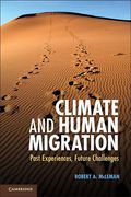 Cover of Climate and Human Migration: Past Examples, Future Challenges
