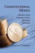 Cover of Constitutional Money: A Review of the Supreme Court's Monetary Decisions