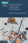 Cover of The Law, Economics and Politics of International Standardisation