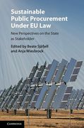 Cover of Sustainable Public Procurement Under EU Law: New Perspectives on the State as Stakeholder