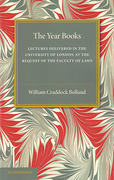 Cover of The Year Books: Lectures Delivered in the University of London at the Request of the Faculty of Laws