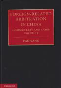 Cover of Foreign-Related Arbitration in China: Commentary and Cases