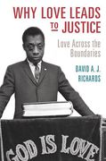 Cover of Why Love Leads to Justice: Love Across the Boundaries