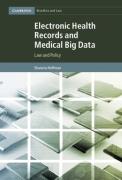Cover of Electronic Health Records and Medical Big Data: Law and Policy