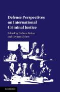 Cover of Defence Perspectives on International Criminal Justice
