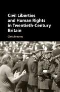Cover of Civil Liberties and Human Rights in Twentieth-Century Britain