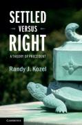 Cover of Settled versus Right: A Theory of Precedent