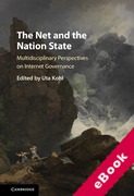 Cover of The Net and the Nation State: Multidisciplinary Perspectives on Internet Governance (eBook)