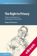 Cover of The Right to Privacy: Origins and Influence of a Nineteenth Century Idea (eBook)