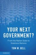 Cover of Your Next Government? From the Nation State to Stateless Nations