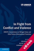 Cover of In Flight from Conflict and Violence: UNHCR's Consultations on Refugee Status and Other Forms of International Protection (eBook)