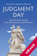 Cover of Judgment Day: Judicial Decision Making at the International Criminal Tribunals (eBook)