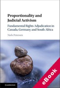 Cover of Proportionality and Judicial Activism: Fundamental Rights Adjudication in Canada, Germany and South Africa (eBook)