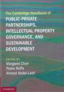 Cover of The Cambridge Handbook of Public-Private Partnerships, Intellectual Property Governance, and Sustainable Development