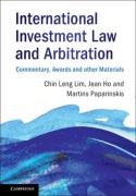 Cover of International Investment Law and Arbitration: Commentary, Awards and other Materials