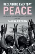 Cover of Reclaiming Everyday Peace: Local Voices in Measurement and Evaluation After War