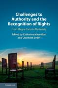 Cover of Challenges to Authority and the Recognition of Rights: From Magna Carta to Modernity