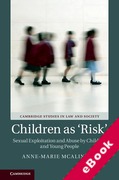 Cover of Children as 'Risk': Sexual Exploitation and Abuse by Children and Young People (eBook)